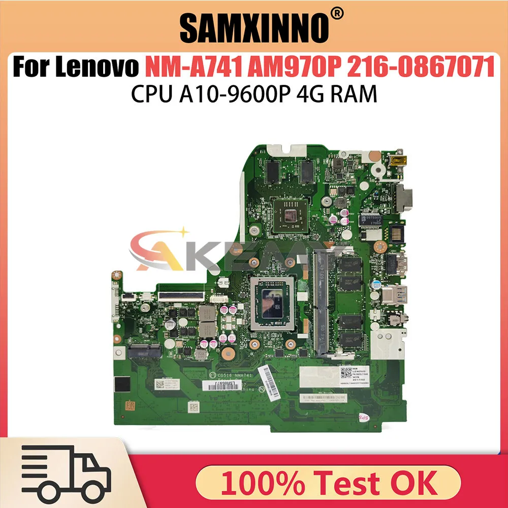 NM-A741 Notebook Mainboard For Lenovo 310-15ABR AM960P AM970P 216-0867071 Laptop Motherboard With A10-9600P 4G-RAM