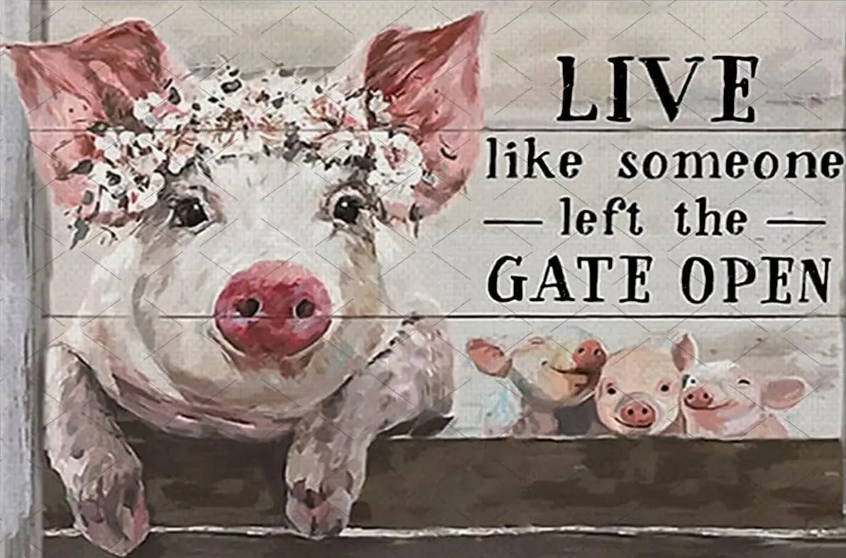 Live Like Someone Left Gate Open Print Canvas Wall Art Poster Farmhouse Painting Canvas Canvas Pigs Art Flower Poster Canvas Wal