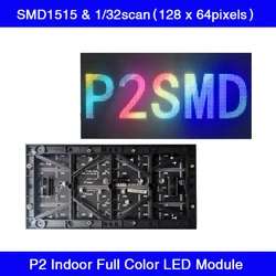 P2 SMD Indoor RGB Full Color LED Display Modules 256x128mm 1/32 Scan Video Wall LED Billboard 128x64 Pixels