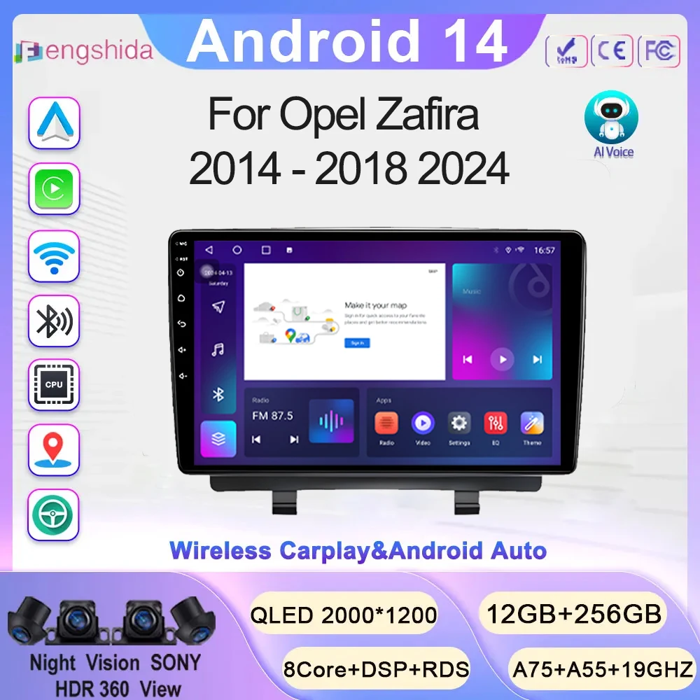 

Car Radio auto For Opel Zafira 2014 - 2018 2024 Android 14 Multimedia Video Player 4G GPS Carplay Auto Head Unit intelligent