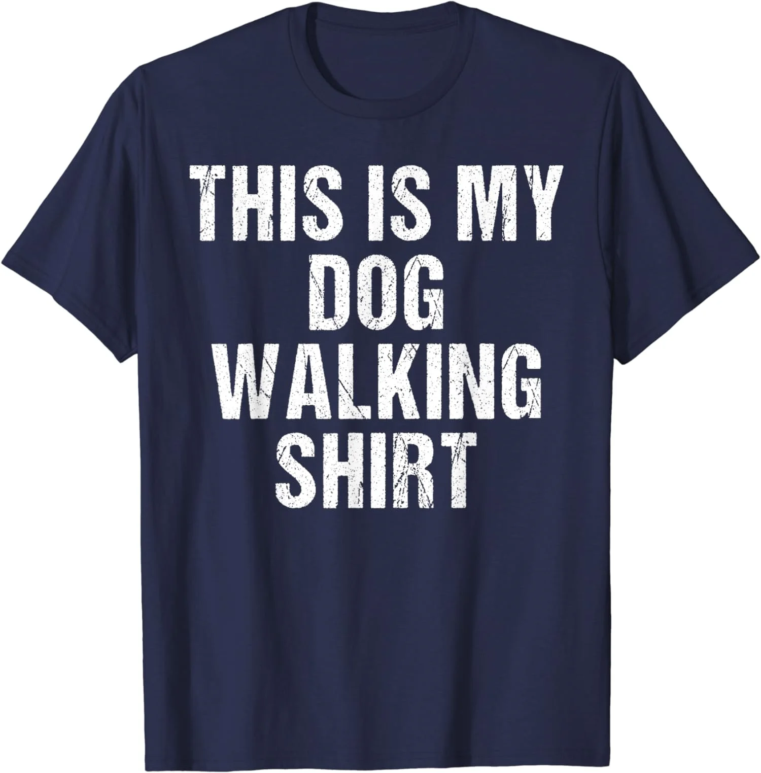 This Is My Dog Walking Shirt - Gift for Dog Walker Unisex T-Shirt S-5XL