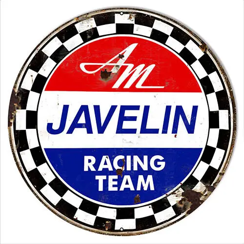 AM JAVELINE Racing Team Vintage Metal Sign 14 &18 Round