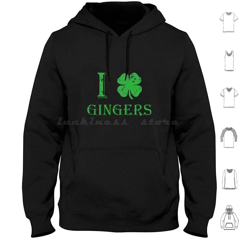 I Love Gingers Hoodies Long Sleeve Ginger Redhead Red Haired Red Hair Irish Cloverleaf