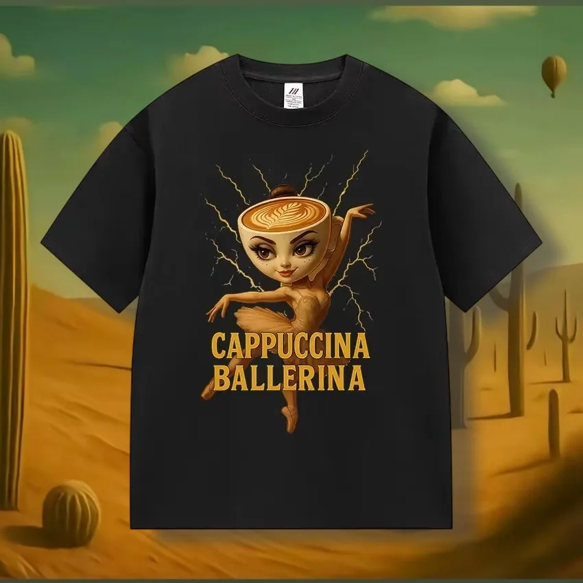 

Ballerina Capuchina Funny Coffee Meme T Shirts Men Women Summer Pop Vintage Short Sleeve T-shirts Aesthetic Casual Humor T-shirt