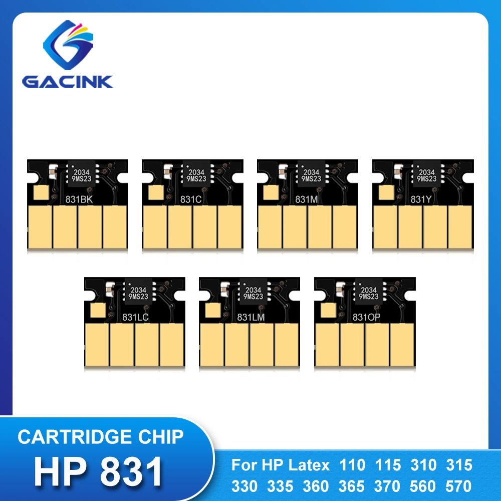 For HP 831 Ink Cartridge Chip For HP Latex 110 115 310 315 330 335 360 365 370 560 570 L360 L365 L330 Printer Latest Upgrade