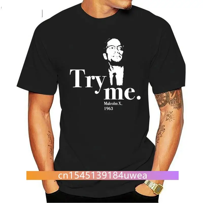

Men t shirt Try me Malcolm X 1963 Women t-shirt