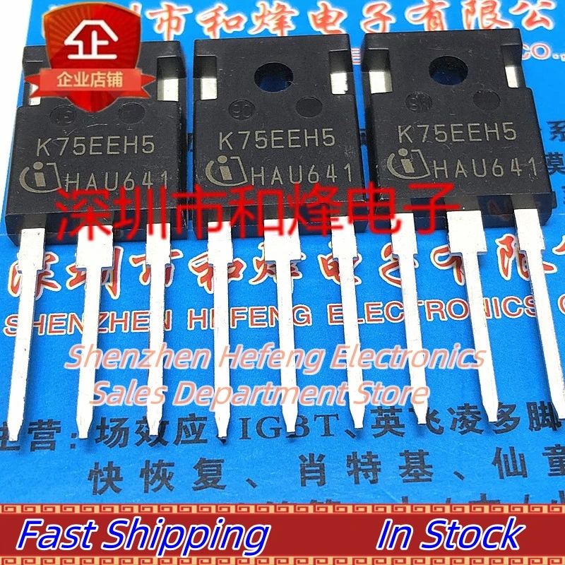 

10PCS-20PCS K75EEH5 IKW75N65EH5 TO-247 600V 75A Quick Delivery