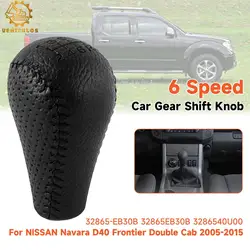 1PC 6 Speed Car Gear Shift Knob For 2005-2015 Nissan Navara D40 Frontier Double Cab 32865-EB30B 32865EB30B 3286540U00 Car Parts