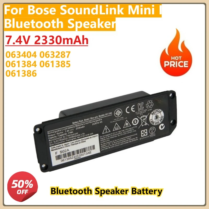 

New Replacement Battery 063404 063287 061384 061385 061386 7.4V 2330mAh for Bose SoundLink Mini I Bluetooth Speaker