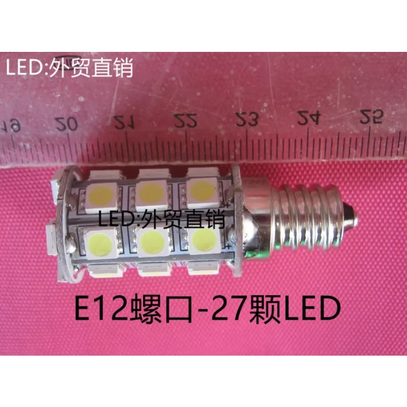 E12 screw, bulb, 24V, 12V, 18V, B15 27 LED elevator lights, refrigerator bubbles 2025-03