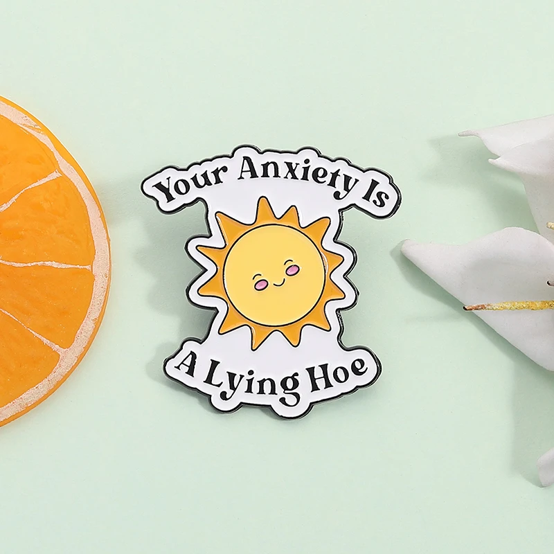 القلق الخاص بك هو مجرفة الكذب المينا دبوس الوعي بالصحة العقلية بروش التلبيب على ظهره شارة مجوهرات الحفلات هدية للأصدقاء