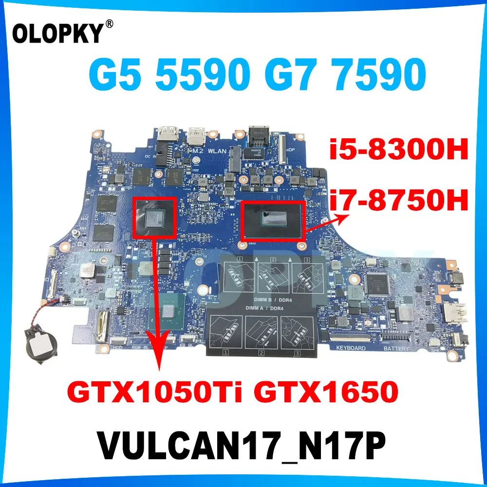 VULCAN17_N17P Mainboard for Dell G5 5590 G7 7590 laptop motherboard CN-WR2WR 0T5XC1 with i5-8300H i7-8750H CPU GTX1050Ti 4G GPU