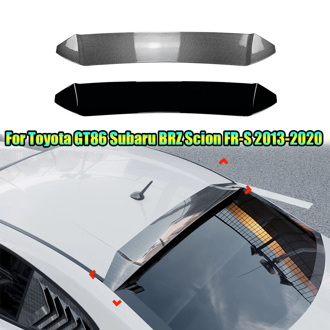 Rear Wing roof Trunk top Spoiler For Toyota GT86 Subaru BRZ Scion FR-S 2013-2020 Tail Tailgate Splitter Lip HIGH KICK DUCKBILL