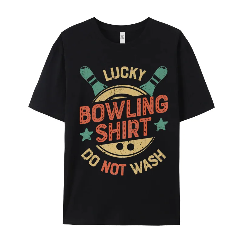 Lucky Bowling Shirt Do not Loose Mens Tshirts Round Collar Short Sleeve 100% Cotton Fabric Tees Normal T-shirts