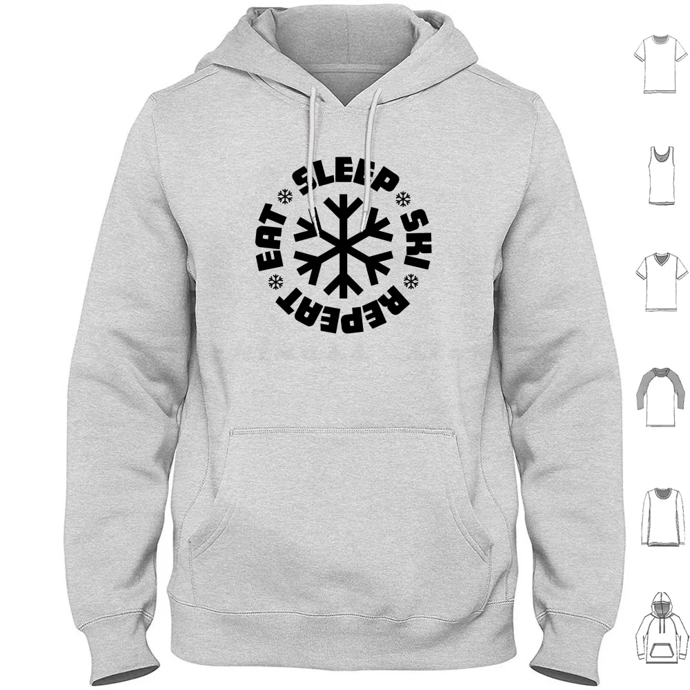 Eat Sleep Ski Repeat Hoodies Long Sleeve Ski Skiing Skier Skis Winter Snowsports Snow Powder