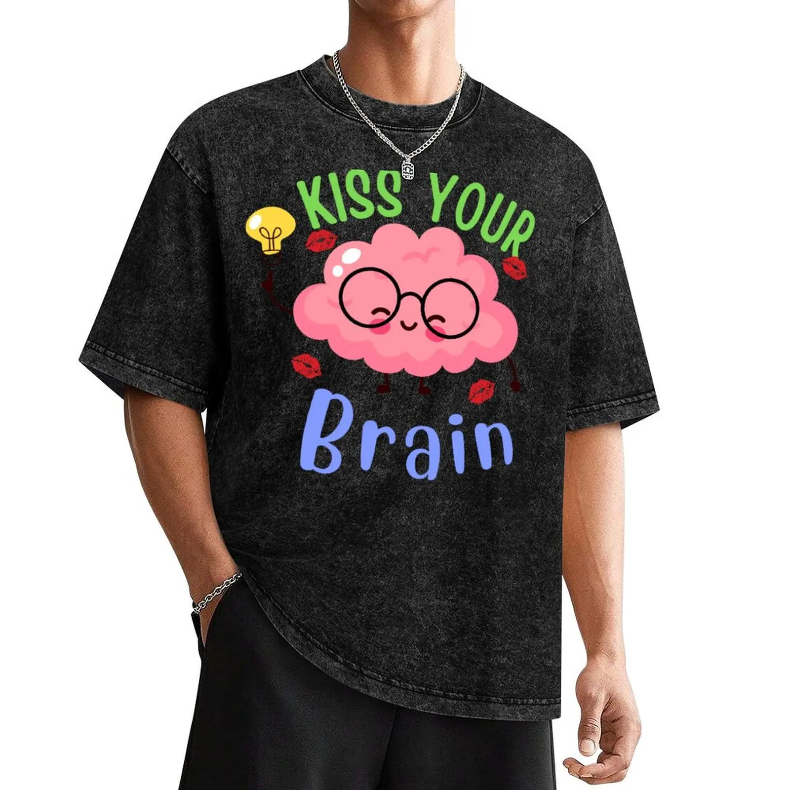 

Kiss Your Brain (Mental Health Awareness) T-Shirt Short sleeve tee blue archive kawaii clothes summer top tshirts for men