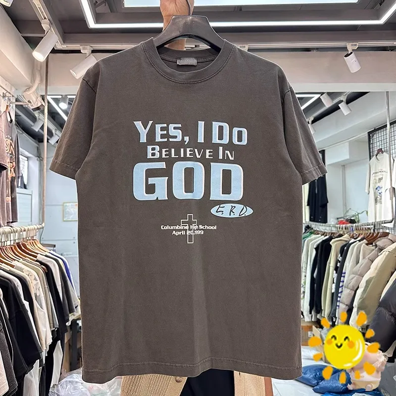 

24SS High Quality ERD T Shirt Men Women Yes I Do Believe In God Short Sleeve Tee Top Summer Style T-Shirt