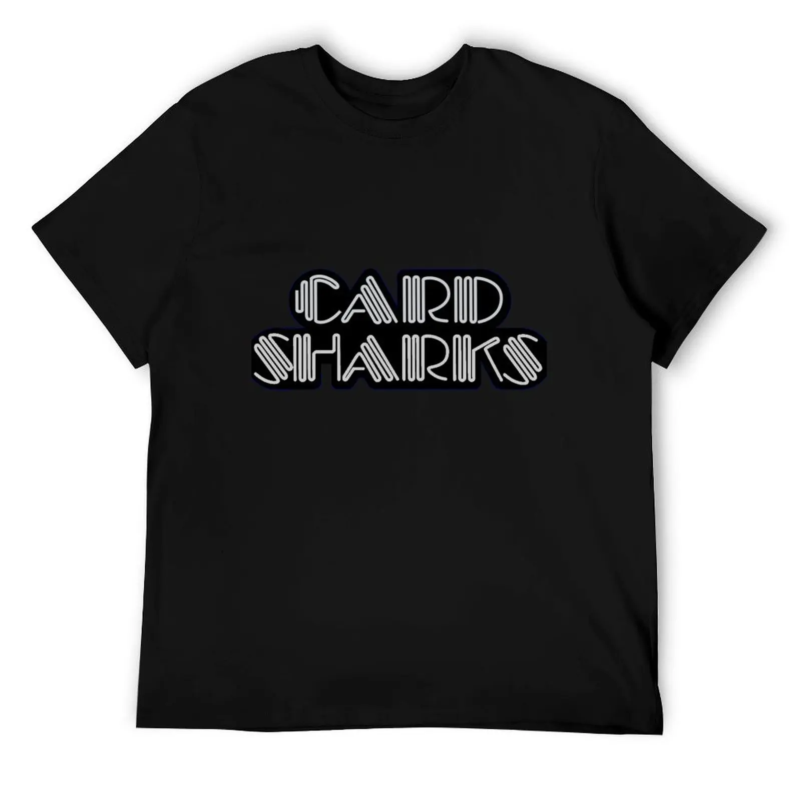 

Card Sharks T-Shirt funny t shirts dark humor t shirt man designer T-Shirt