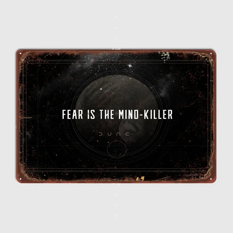 Fear Is the Mind-killer Vintage Metal Plate Vintage Metal Signs for Pub Club Coffee Bar Wall Decoration Home Decor Items Poster