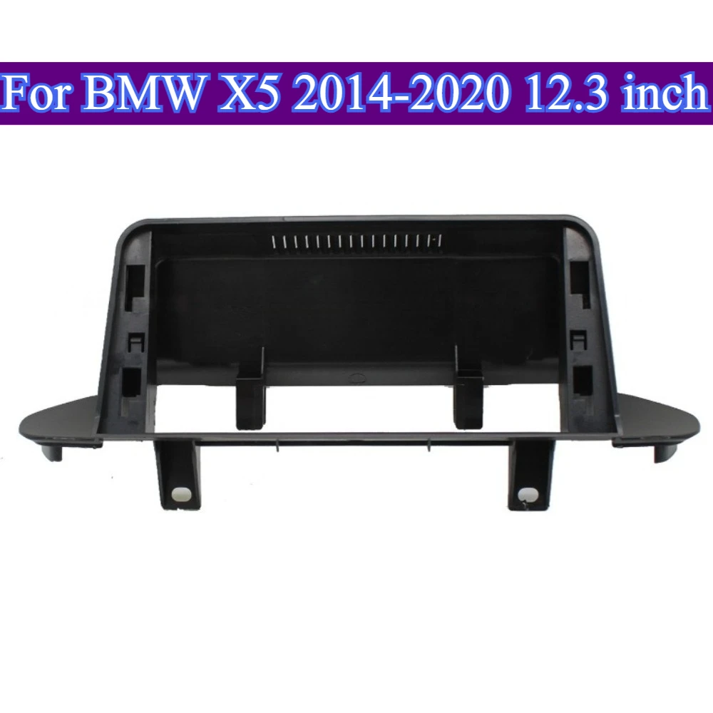 

ForBMW X5 2014-2020 12.3''Radio Fascia Player Frame Stereo Panel Dash Mount Kit Adapter Cover Bezel Made Plastic Without Battery