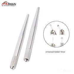 Universal Holder Silver Stainless Steel Microblading Pen Microblade Tebory Tebori Eyebrow Permanent Makeup Handmade Devices Tool