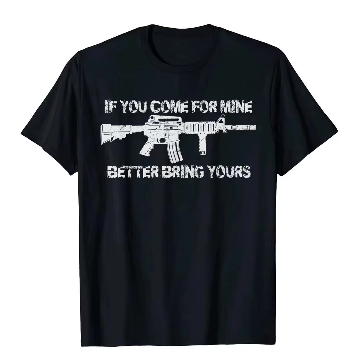 

Летняя одежда If You Come For Mine Better Bring Yours Pro Gun 2A AR15 Футболки Свободные футболки с короткими рукавами Простая мужская футболка большого размера