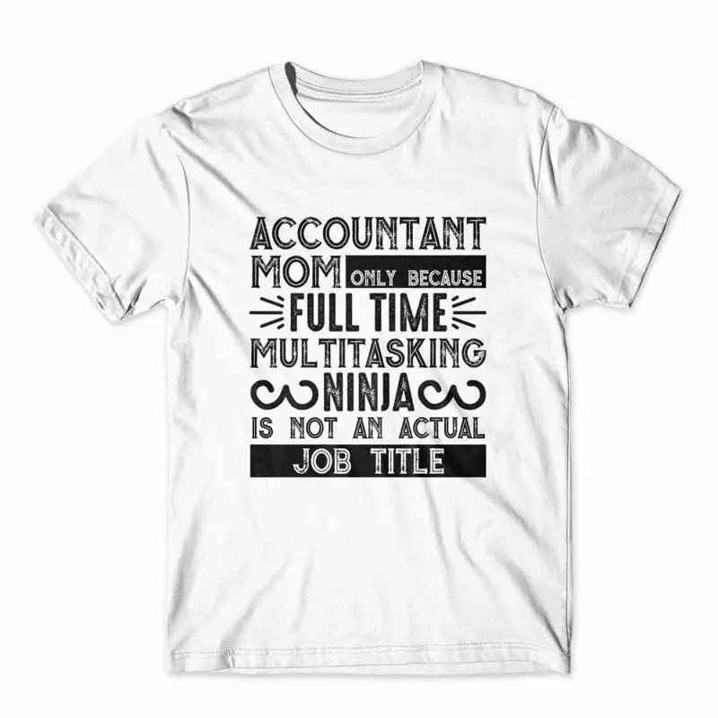 

Accountant Mom T Shirt 100 Cotton Premium