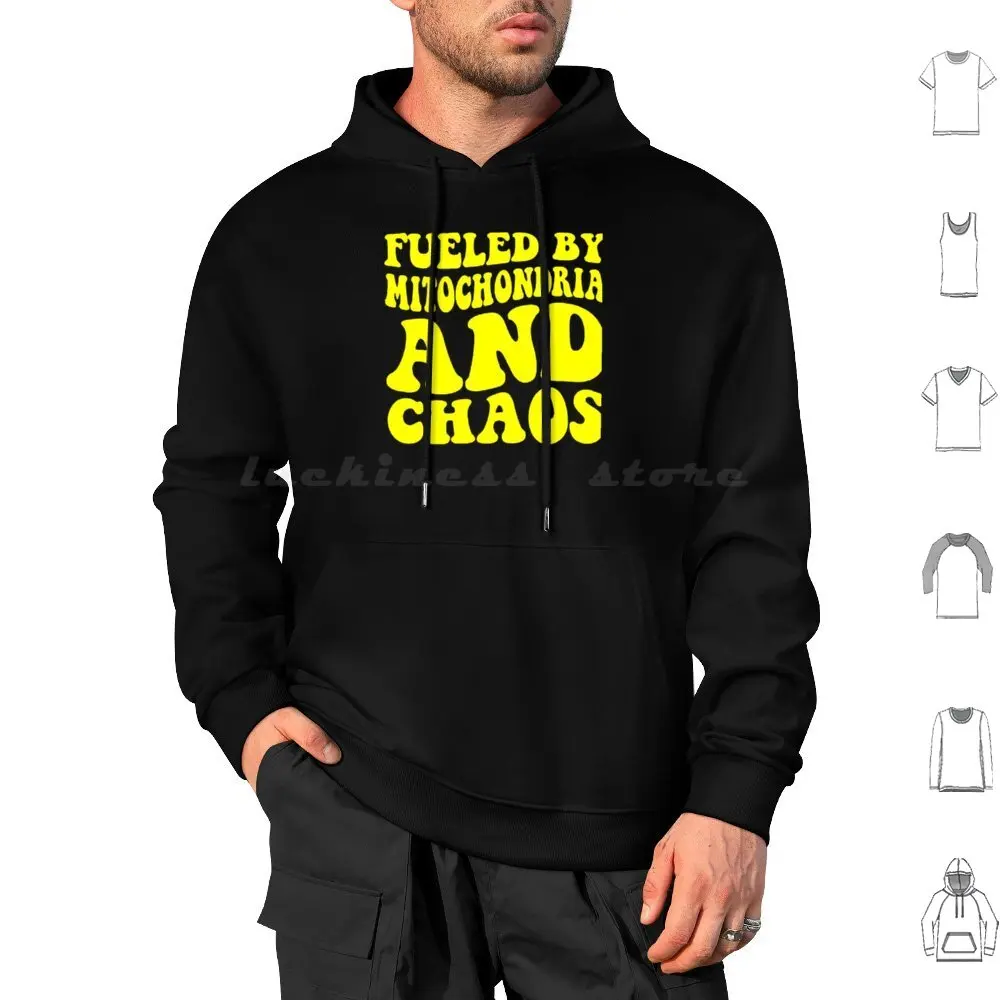 Funny Fueled By Mitochondria And Chaos Hoodie cotton Long Sleeve Fueled By Mitochondria And Chaos Funny Science Science