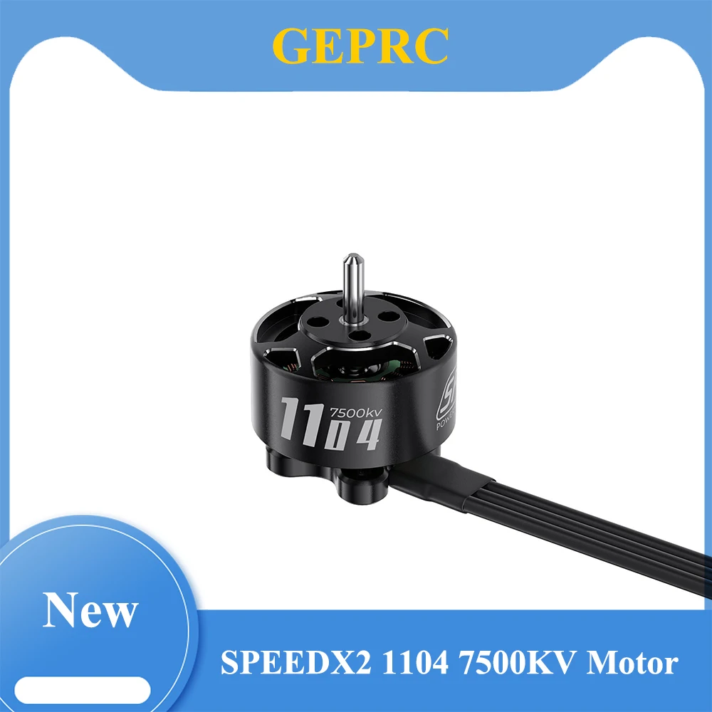 

Новый мотор GEPRC SPEEDX2 1104 7500KV для DarkStar22, подходит для легких дронов с размером рамы 1.6-2.2 дюйма.