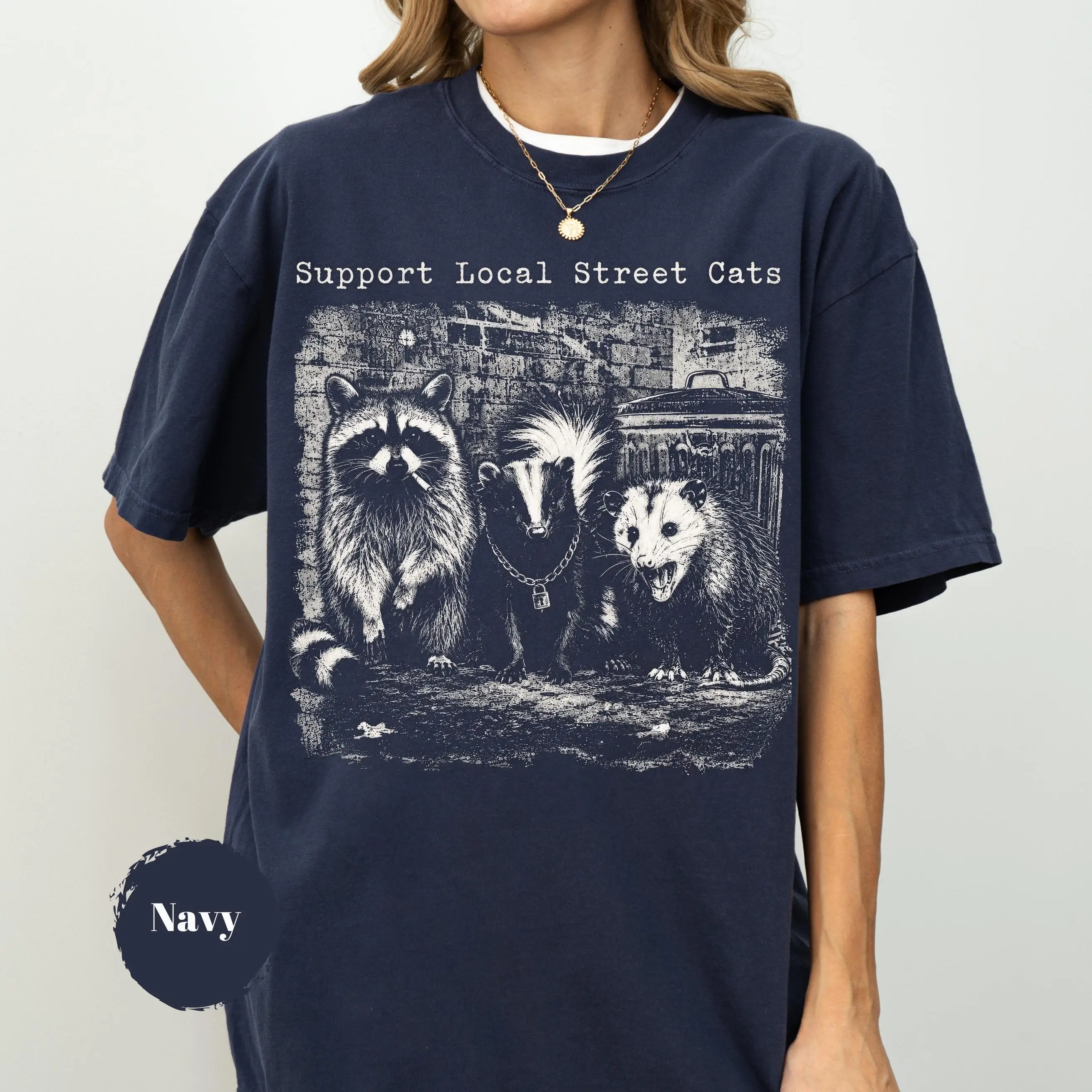 Support Local Street Cats Shirt, Funny Raccoon Skunk Possum Graphic Tee, Vintage Animal Lover Apparel, Trash Animal Gift