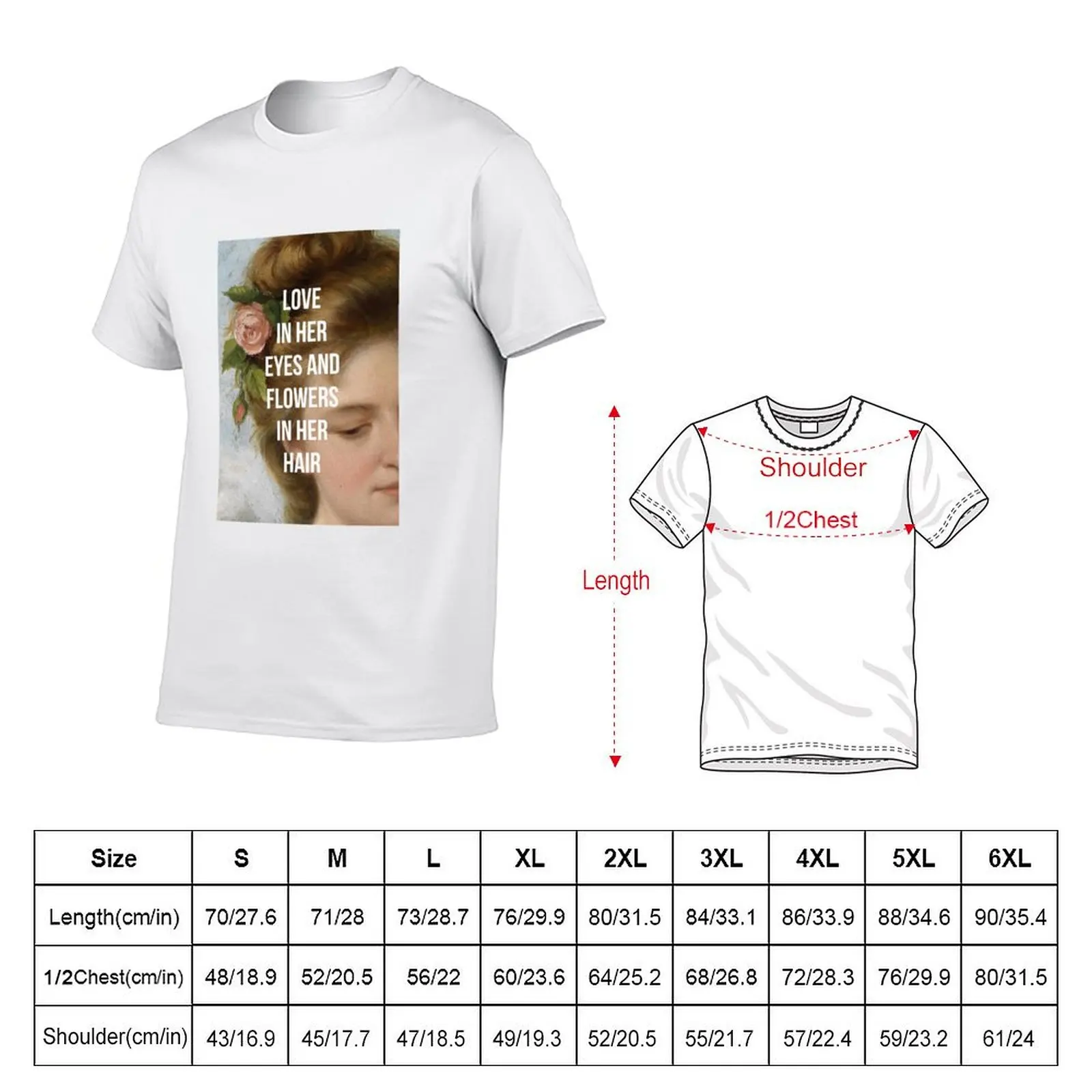 Love in Her Eyes and Flowers in Her Hair T-Shirt Casual Loose Fit Short Sleeve T-Shirt