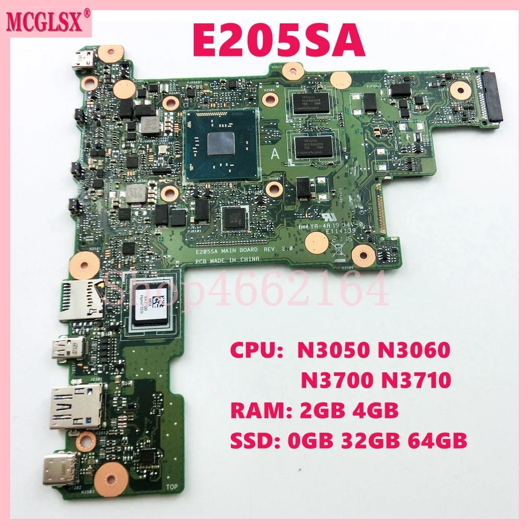 

E205SA with N3050 N3060 CPU 2GB 4GB RAM 32GB SSD Notebook Mainboard For ASUS E205S E205SA Laptop Motherboard 100% Tested OK