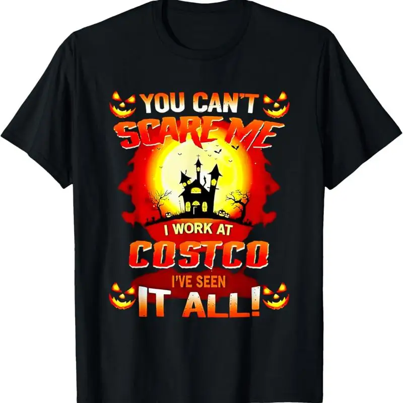 يمكنك أن تخويفني، أنا أعمل في تي شيرت كوستكو أرى كل ذلك