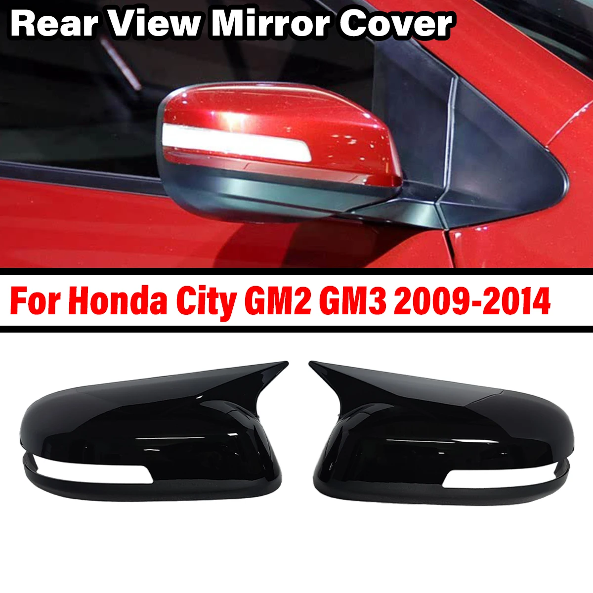 

For Honda City GM2 GM3 2009 2010 2011 2012 2013 Rearview Mirror Covers Car Side Wing Mirror Caps M Style Car Accessories