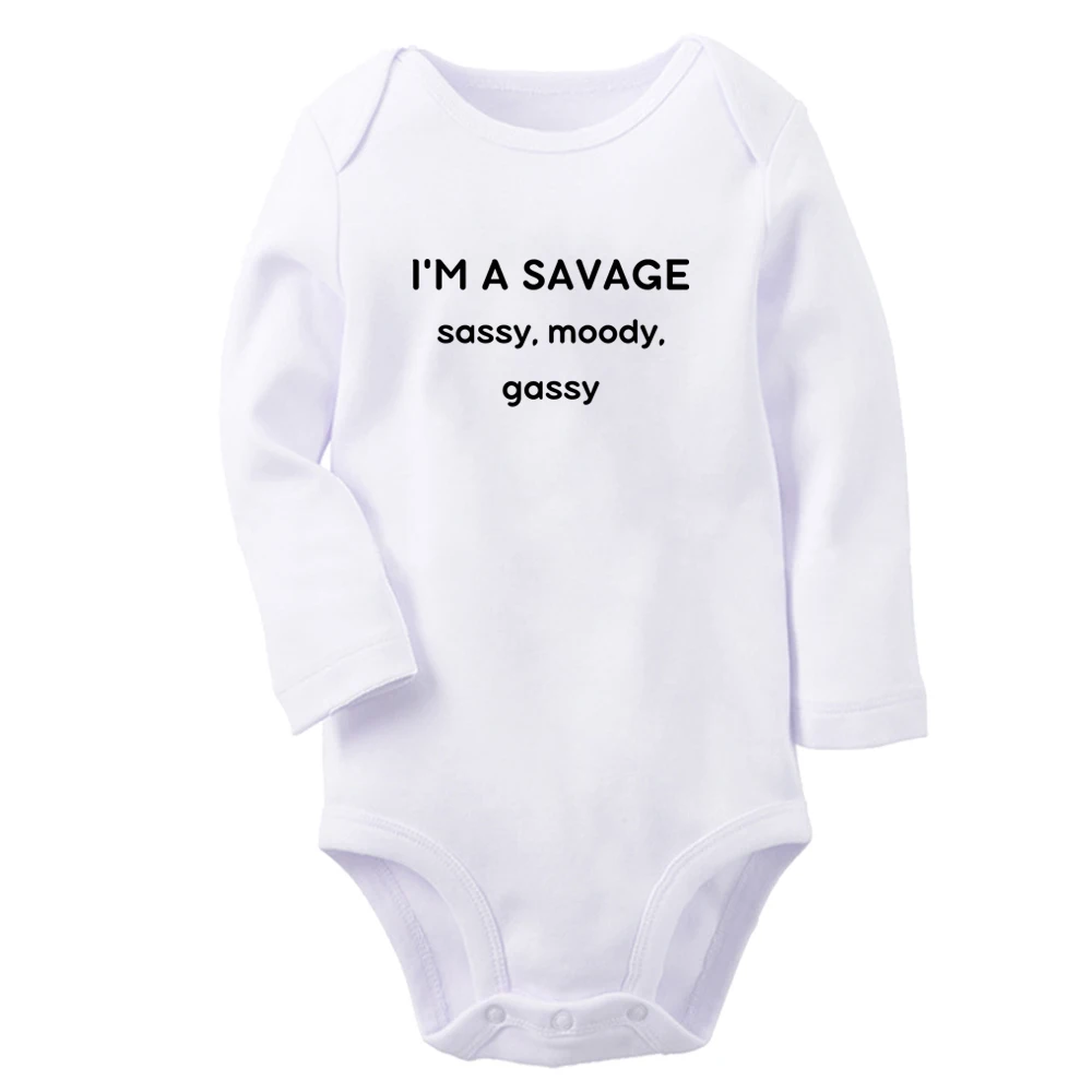 I'm A Savage Sassy Moody Gassy Fun Baby Bodysuit Cute Boys Girls Rompers Infant Long Sleeves Jumpsuit Newborn Soft Clothes