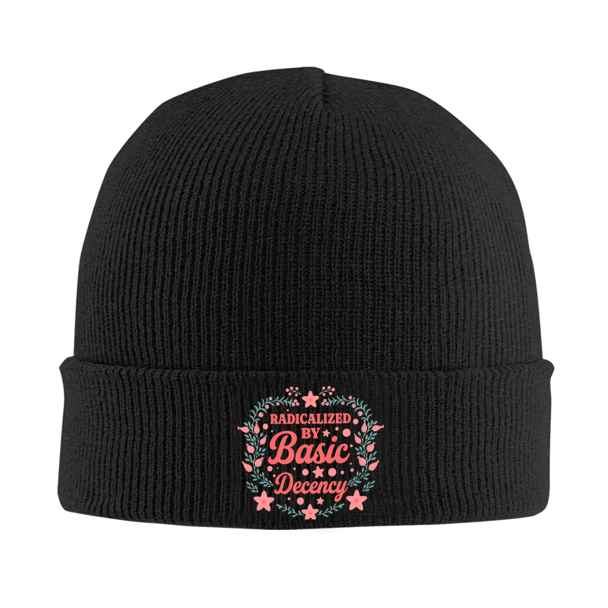 Radicalized by Basic Decency Knitted Hat Beanie Autumn Winter Hats Warm Unisex  Hip-hop Kindness Cap Men Women Gifts,