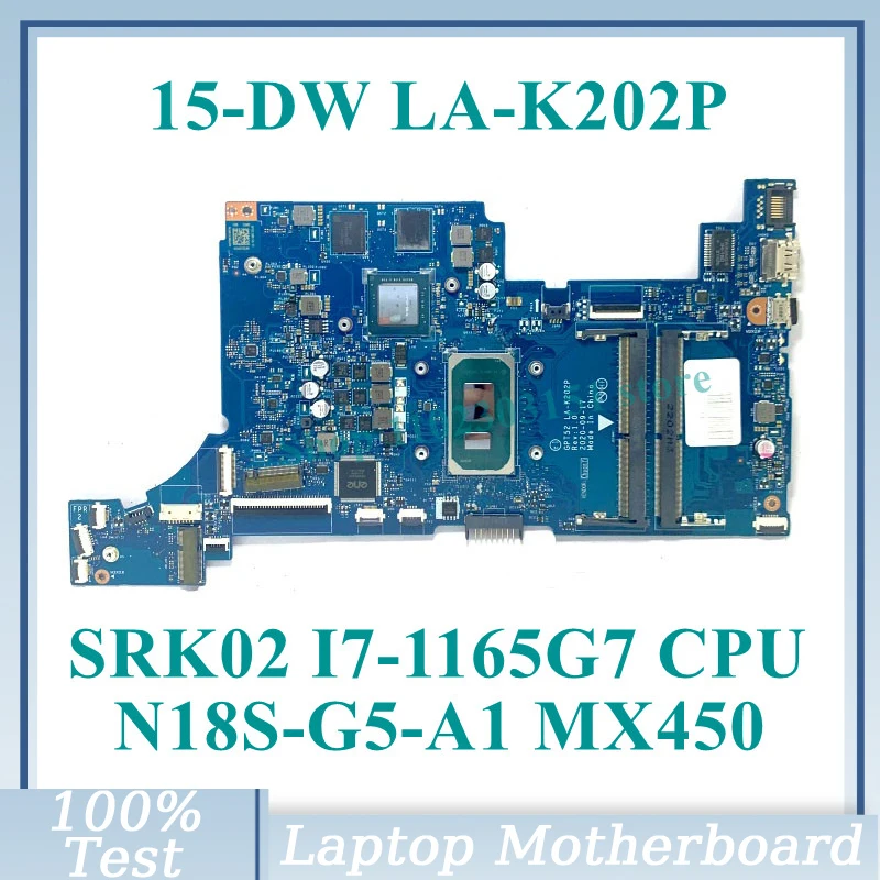 GPT52 LA-K202P With SRK02 I7-1165G7 CPU Mainboard N18S-G5-A1 MX450 For HP 15-DW Laptop Motherboard 100% Full Tested Working Well