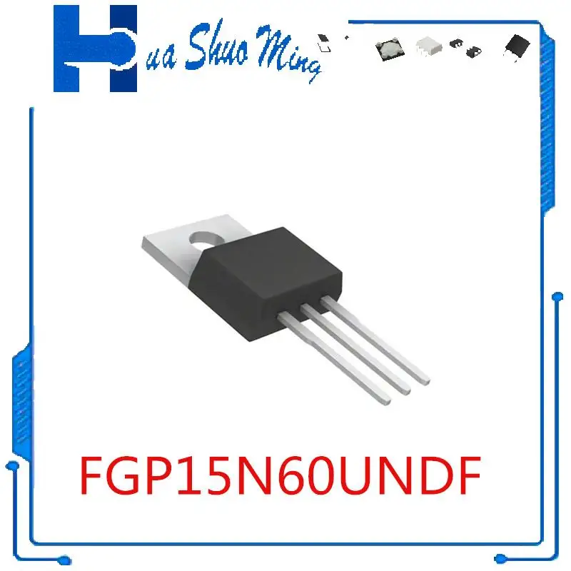 

10 шт./лот FGP15N60UNDF FGP 15N60UNDF FGP15N60U FGP15N60 TO220