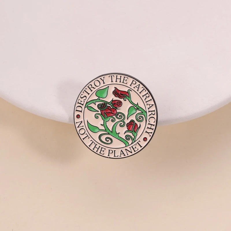 Destroy The Patriarchy Not The Planet Enamel Pin Feminist Rose Design Eco Activism Accessory for Activists Everyday Casual Style
