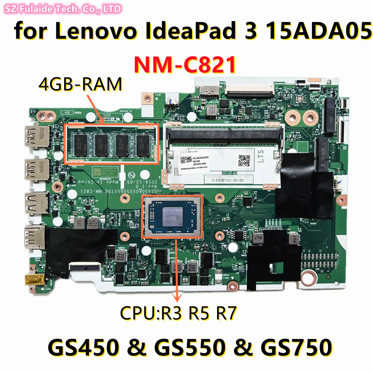 NM-C821 NMC821สำหรับ Lenovo IdeaPad 3 15ADA05แล็ปท็อปเมนบอร์ด R3 R5 R7 CPU 4GB-RAM และ GS450 & GS550 & GS750 Mainboard