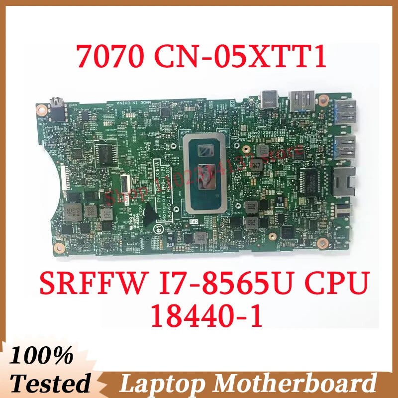 For Dell 7070 CN-05XTT1 05XTT1 5XTT1 With SRFFW I7-8565U CPU Mainboard 18440-1 Laptop Motherboard 100% Fully Tested Working Well