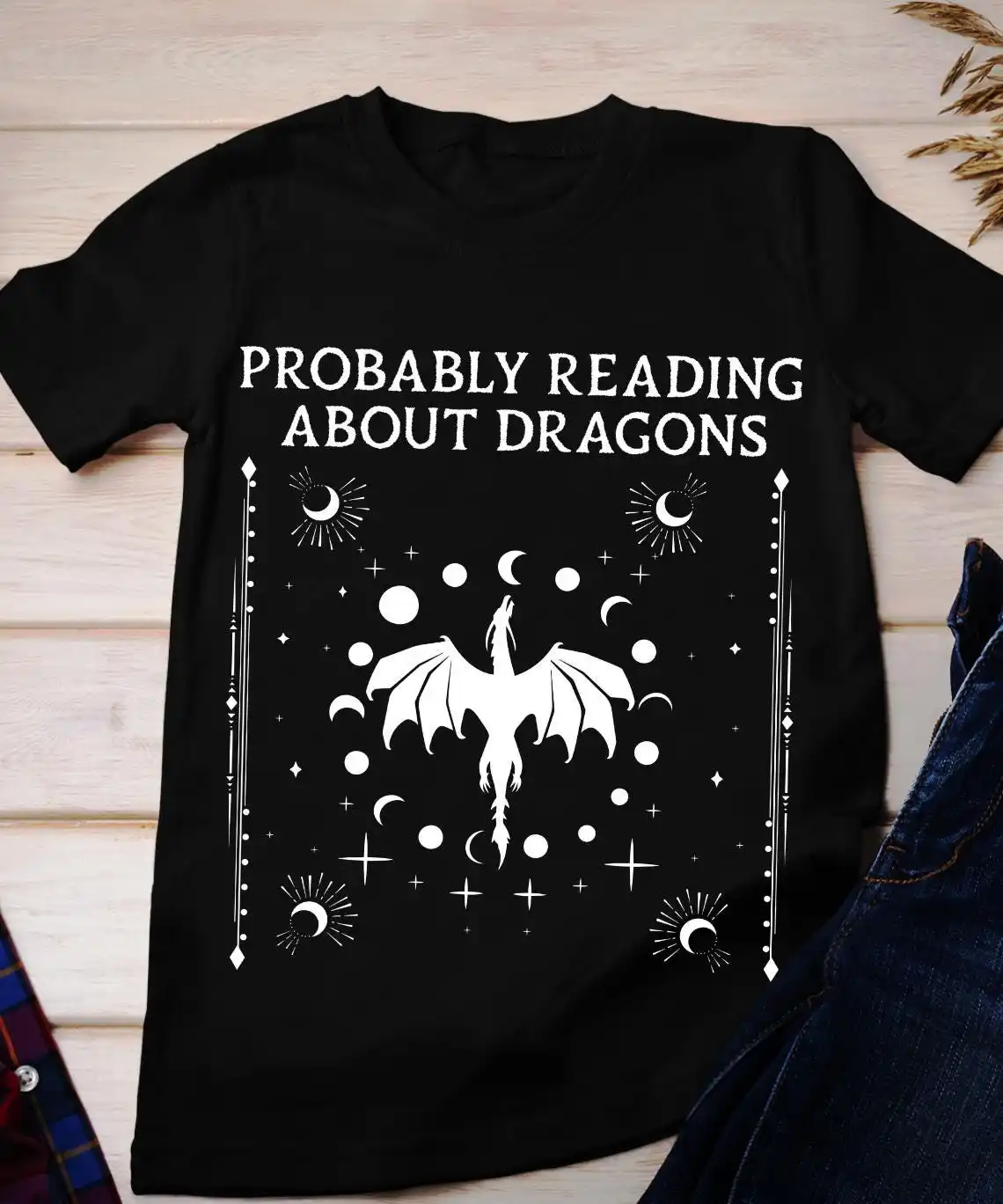 Probably Reading About Dragons T Shirt Bookworm Girl That Loves Book Librarian gift lover Dealing With Bookish