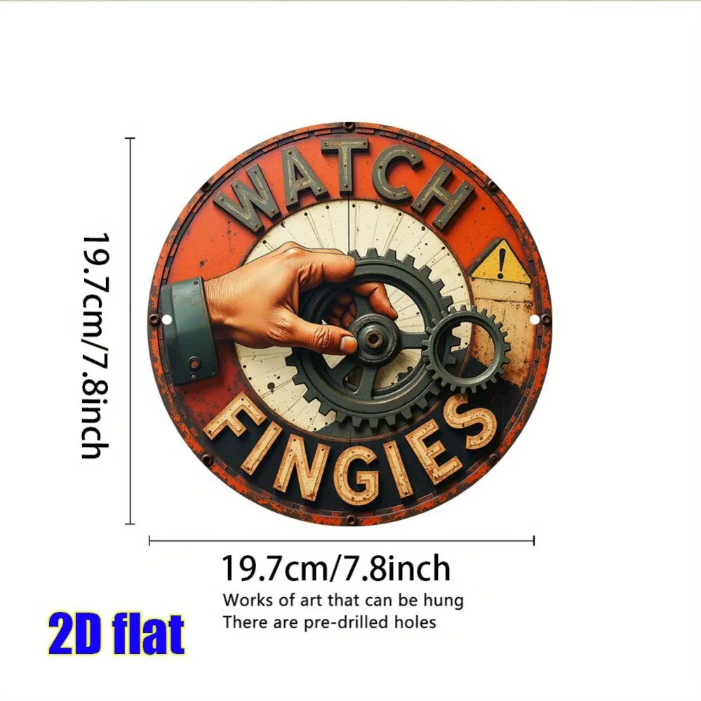 2D Metal Sign, 7.8x7.8 Inch Round Aluminum Caution Sign, Watch Your Fingers Danger Sign for Bedroom Living Room Garage Bar Club