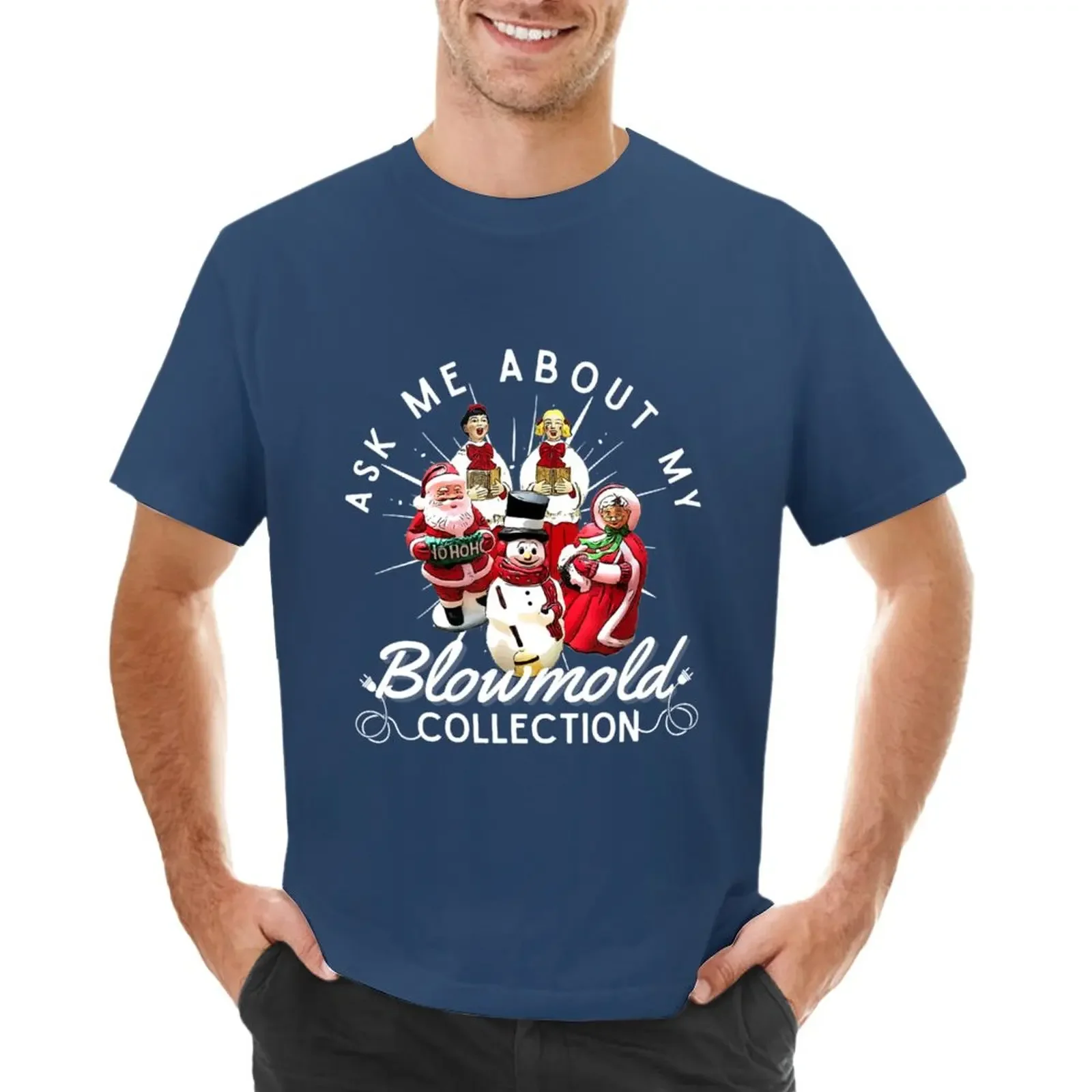 Ask Me About My Blow Mold Collection Christmas T-Shirt hippie clothes cute tops korean fashion men clothings