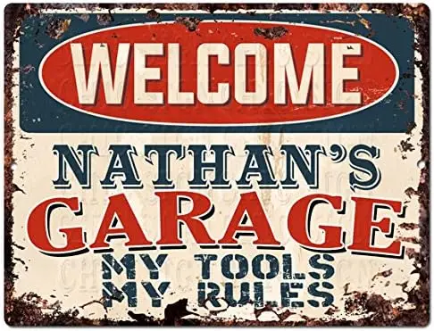 Welcome Nathan’S Garage My Tools My Rules Tin Chic Sign Vintage Retro Rustic 9