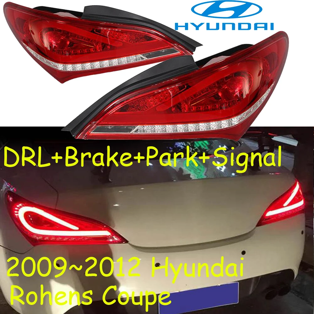 

2009~2012year tail light for Hyundai Rohens taillight Brake LED car accessories Taillamp for Rohens rear light fog