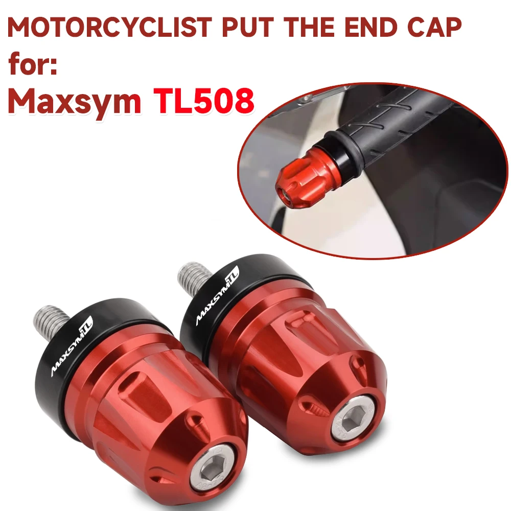 For SYM MAXSYM TL 508 2023 Motorcycle Grip Handle Bar Ends Handle Bar Grips Cap Anti Vibration Plug For SYM Maxsym TL 508 TL508