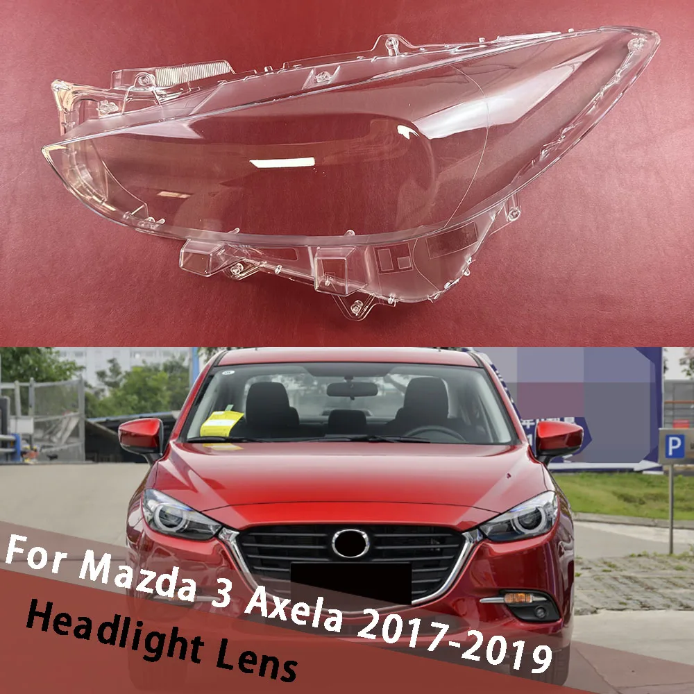 

For Mazda 3 Axela 2017 2018 2019 (High) Headlamp Case Front Headlight Cover Head Lamp Shell Lens Caps Light Lampshade Lampcover