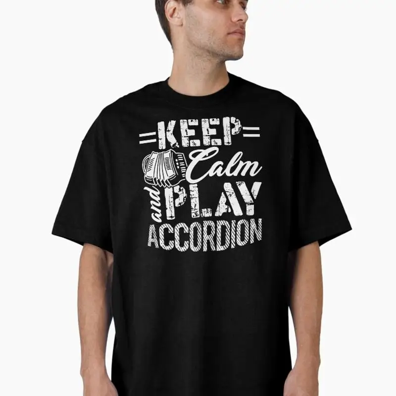Keep Calm And Play Accordion Oversized T-Shirt