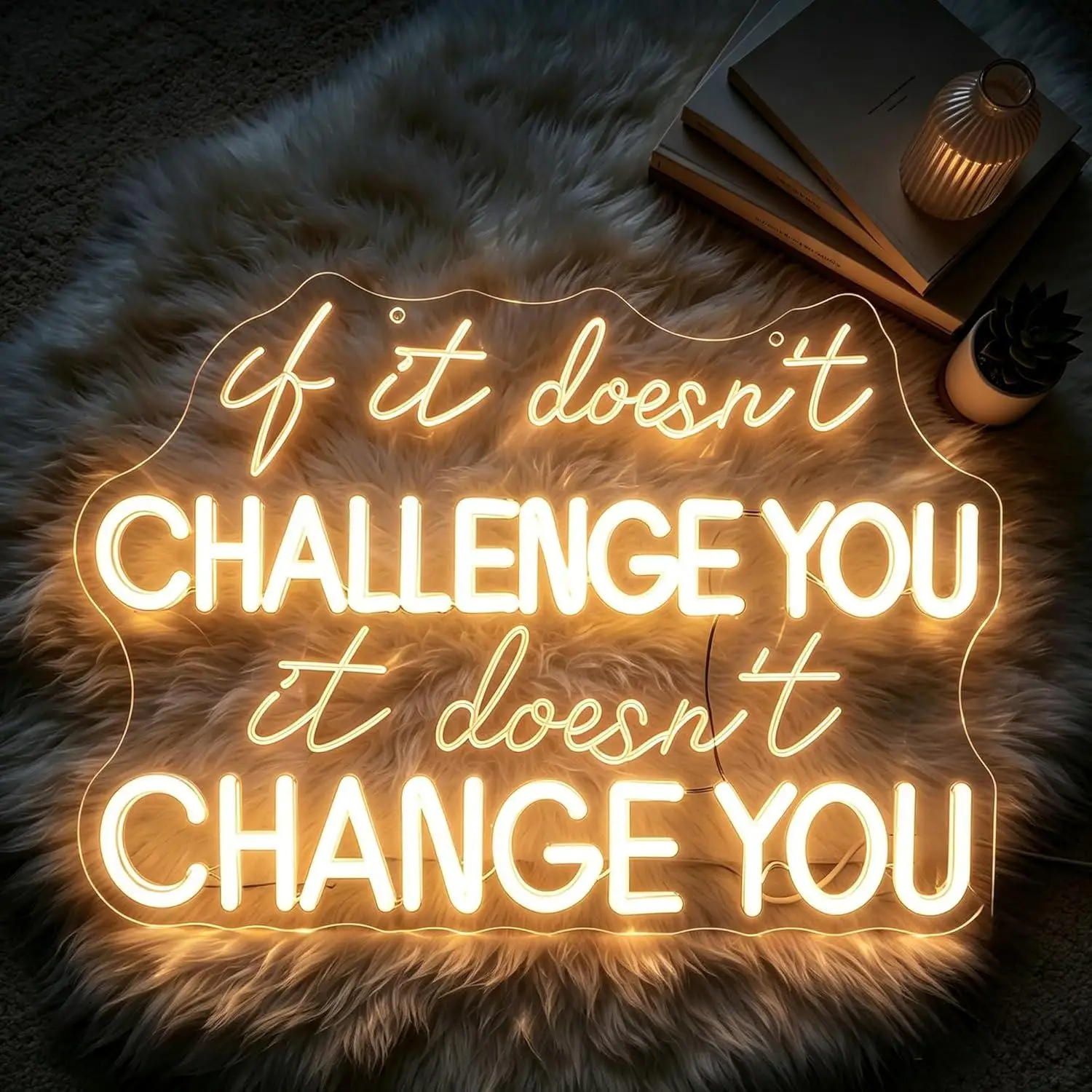If It Doesn't Challenge You It Doesn't Change You Neon Sign LED Lights for Office Gym Bedroom Study Room Home Theme Wall Decor